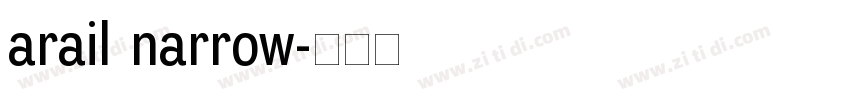 arail narrow字体转换